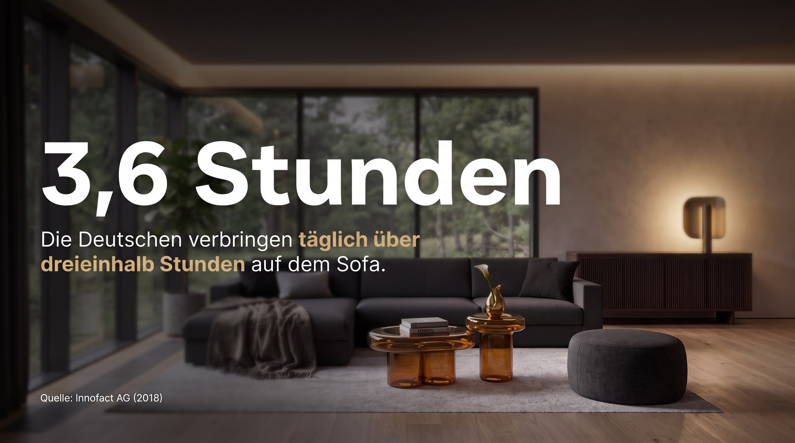 3,6 Stunden – Germans spend over three and a half hours daily on the sofa.