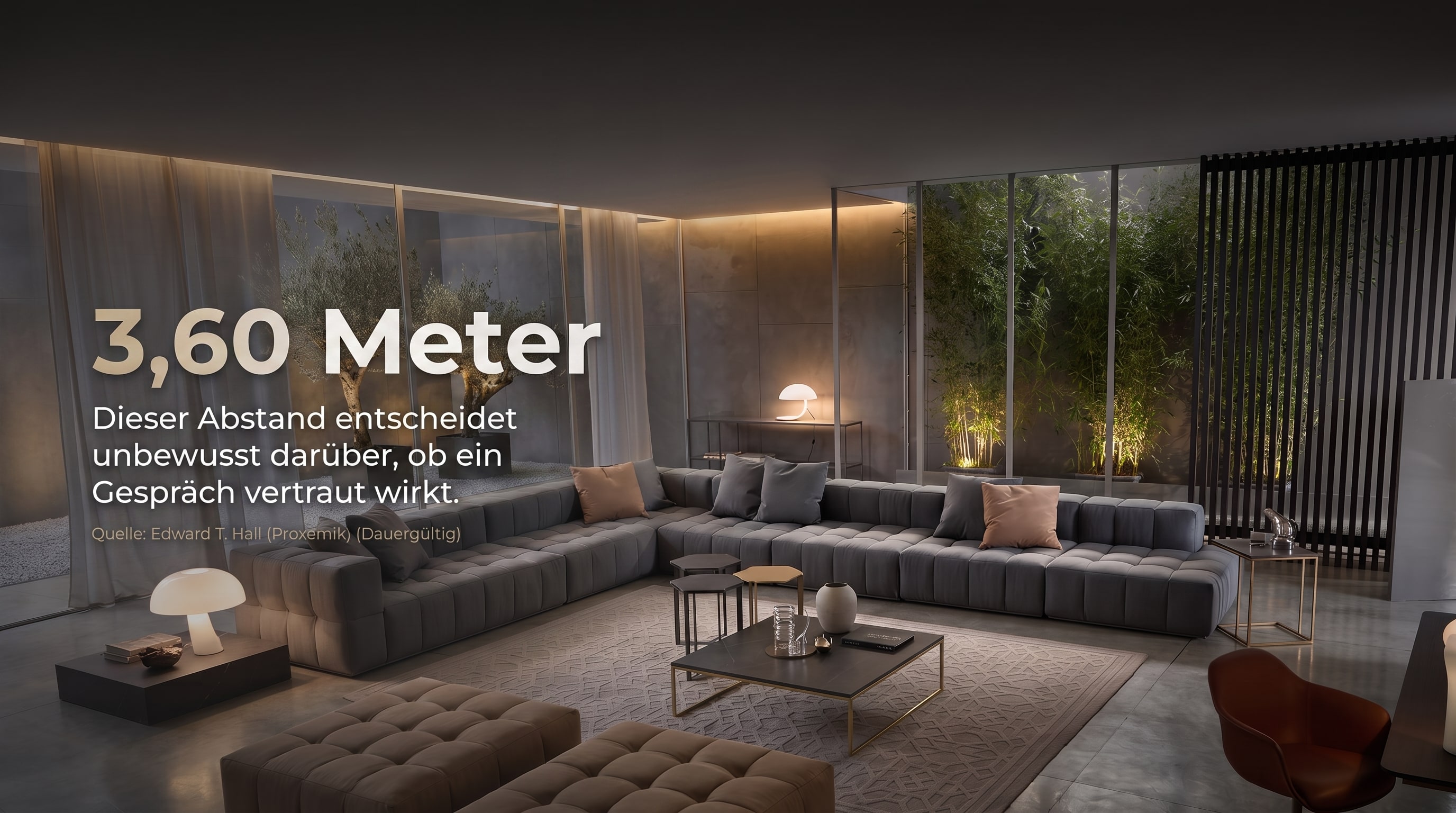 3,60 Meter &ndash; This distance unconsciously determines whether a conversation feels intimate.